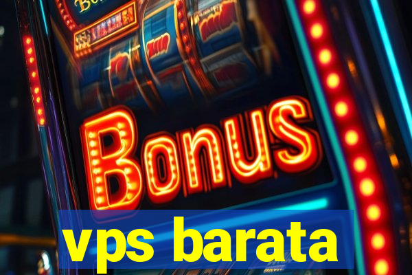 vps barata